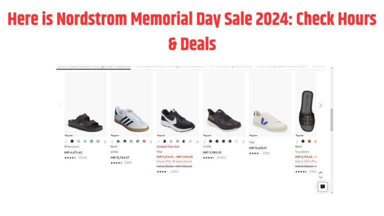 Here is Nordstrom Memorial Day Sale 2024: Check Hours & Deals