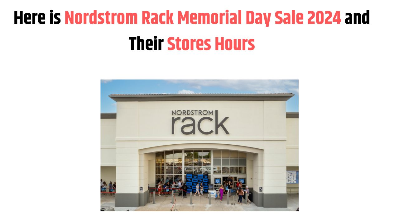 Nordstrom Rack Memorial Day Sale 2024
