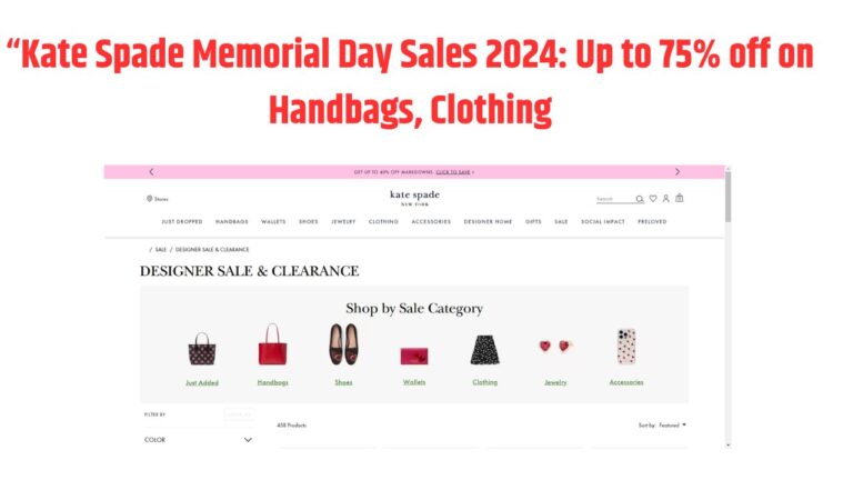 Kate Spade Memorial Day Sales 2024: Up to 75% off on Handbags, Clothing