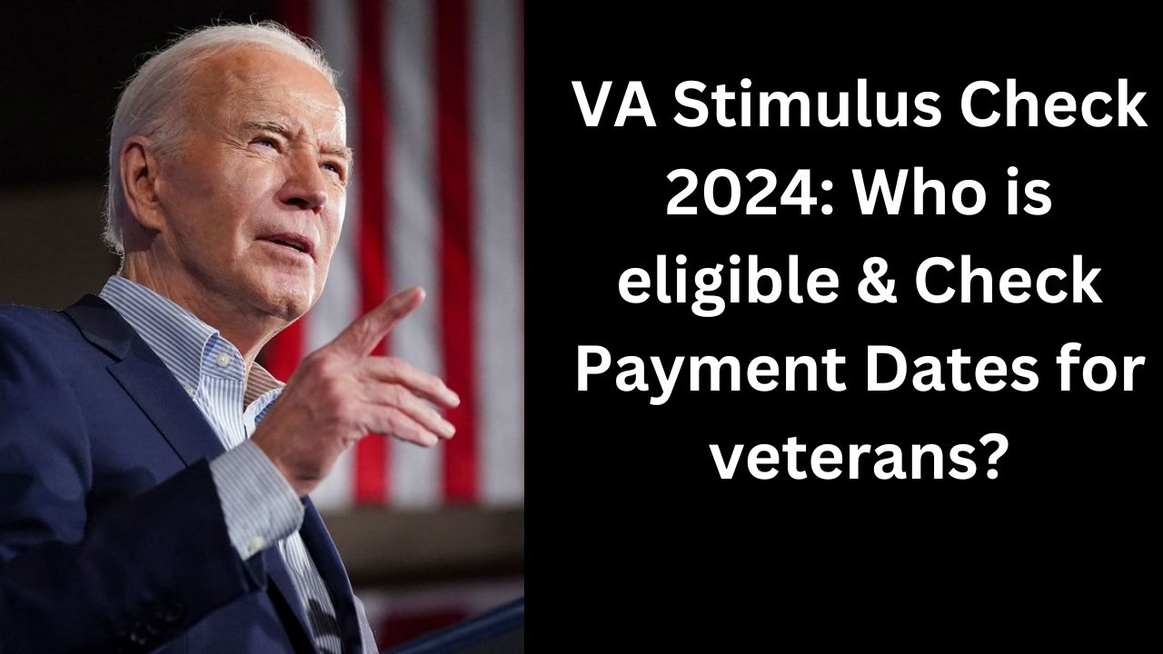 VA Stimulus Check 2024