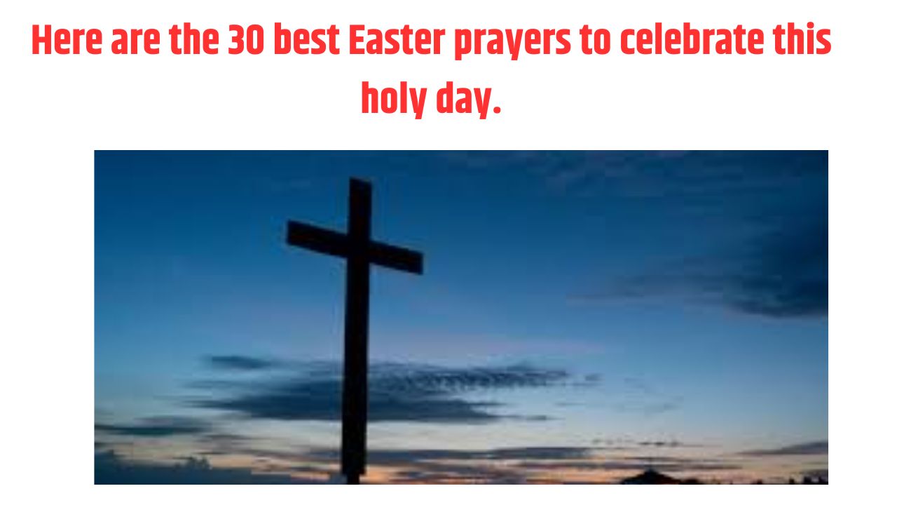 best Easter prayers