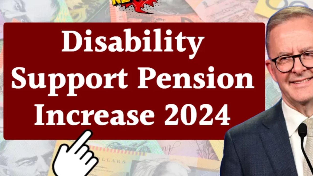 Disability Support Pension Increase April 2024